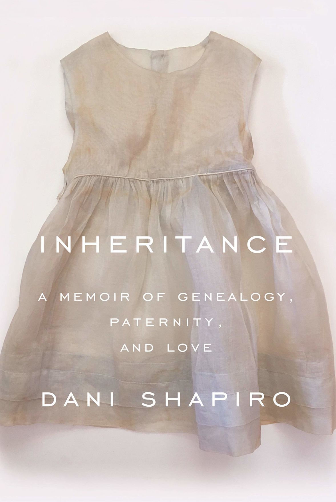 Dani Shapiro's "Inheritance"